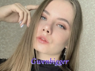 Gwenbigger