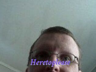 Heretoplease