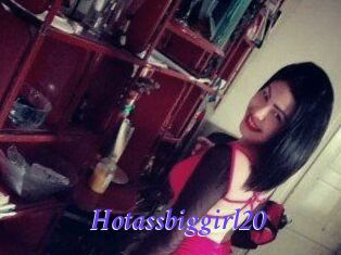 Hotassbiggirl20