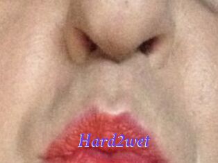 Hard2wet