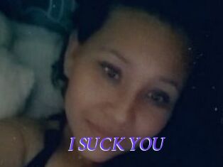 I_SUCK_YOU