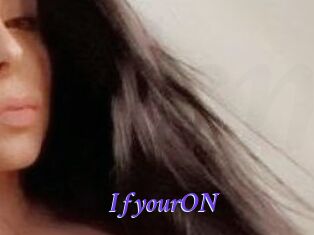 IfyourON