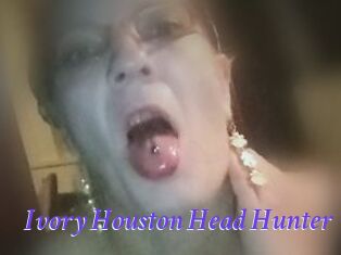 Ivory_Houston_Head_Hunter