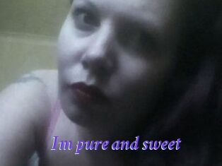 Im_pure_and_sweet