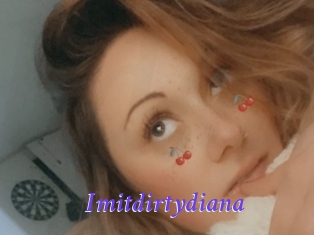 Imitdirtydiana