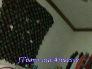 JTbone_and_Atreesas