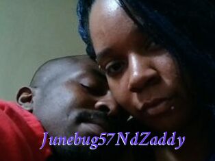 Junebug57NdZaddy