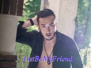 JustBeMyFriend