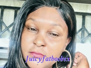 Juicyfatboobsx