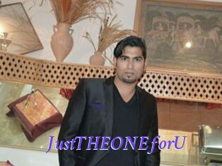 JustTHEONEforU