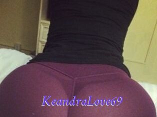 KeandraLove69