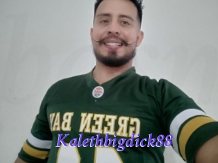kalethbigdick88 Bdsm gratuit