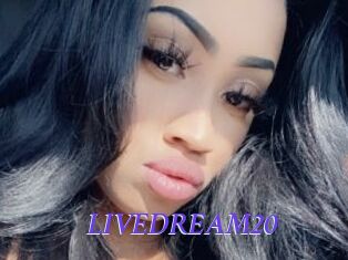 LIVEDREAM20