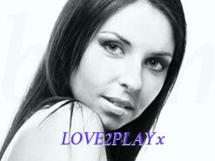 LOVE2PLAYx