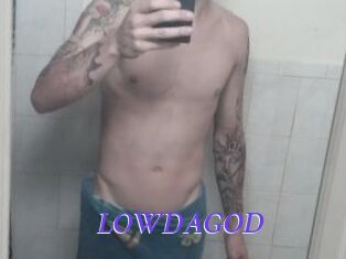 LOWDAGOD
