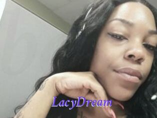 LacyDream