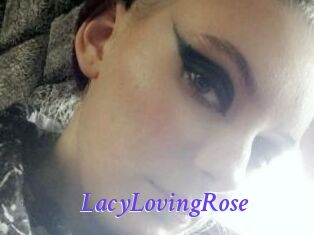 LacyLovingRose