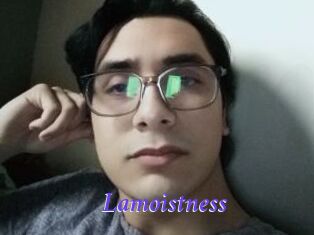 Lamoistness