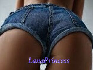 LanaPrincess