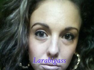 Larabigass