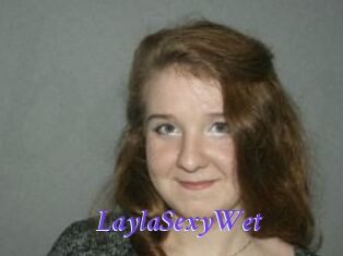 LaylaSexyWet