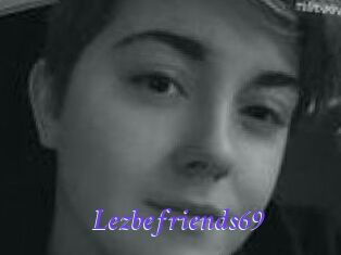 Lezbefriends69