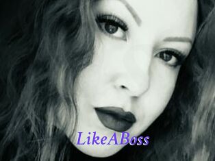 LikeABoss