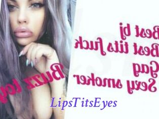 LipsTitsEyes