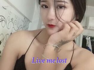 Live_me_lost