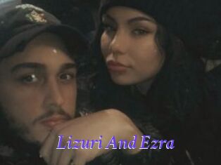 Lizuri_And_Ezra