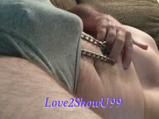 Love2ShowU99