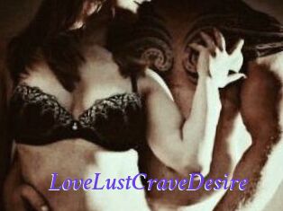 LoveLustCraveDesire