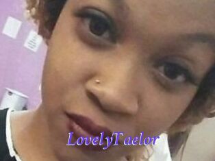 LovelyTaelor