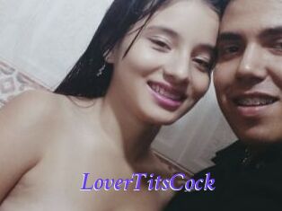LoverTitsCock