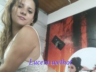 Lucero_wethot