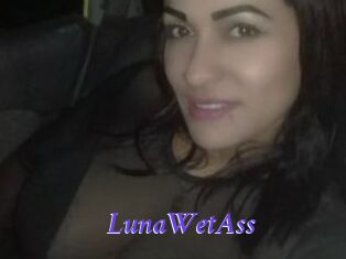 LunaWetAss