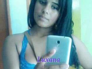 Luxana