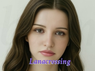 Lanacrossing