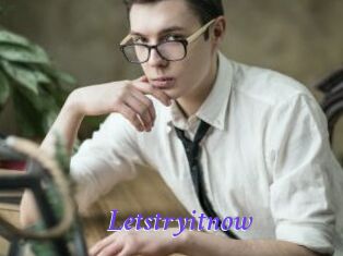 Letstryitnow
