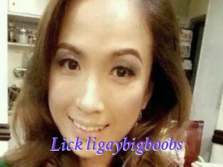 Lick_ligaybigboobs