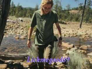 Lickmegood69