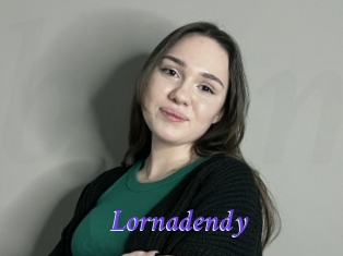 Lornadendy