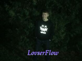 LovserFlow