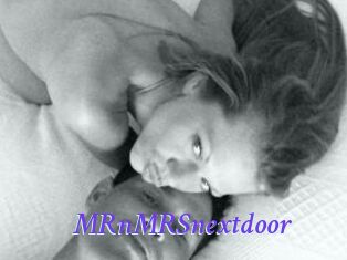 MRnMRSnextdoor
