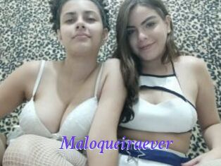 Maloqueiraever