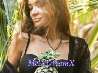 MelXDreamX