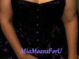 MiaMoansForU