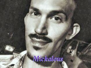 Mickalous