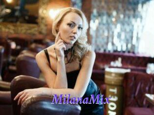 MilanaMix