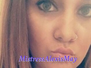 MistressAlexisMay